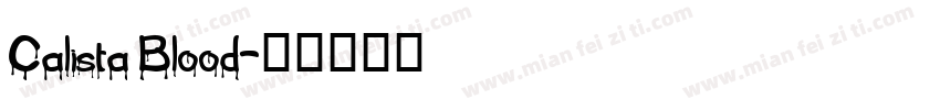 Calista Blood字体转换
